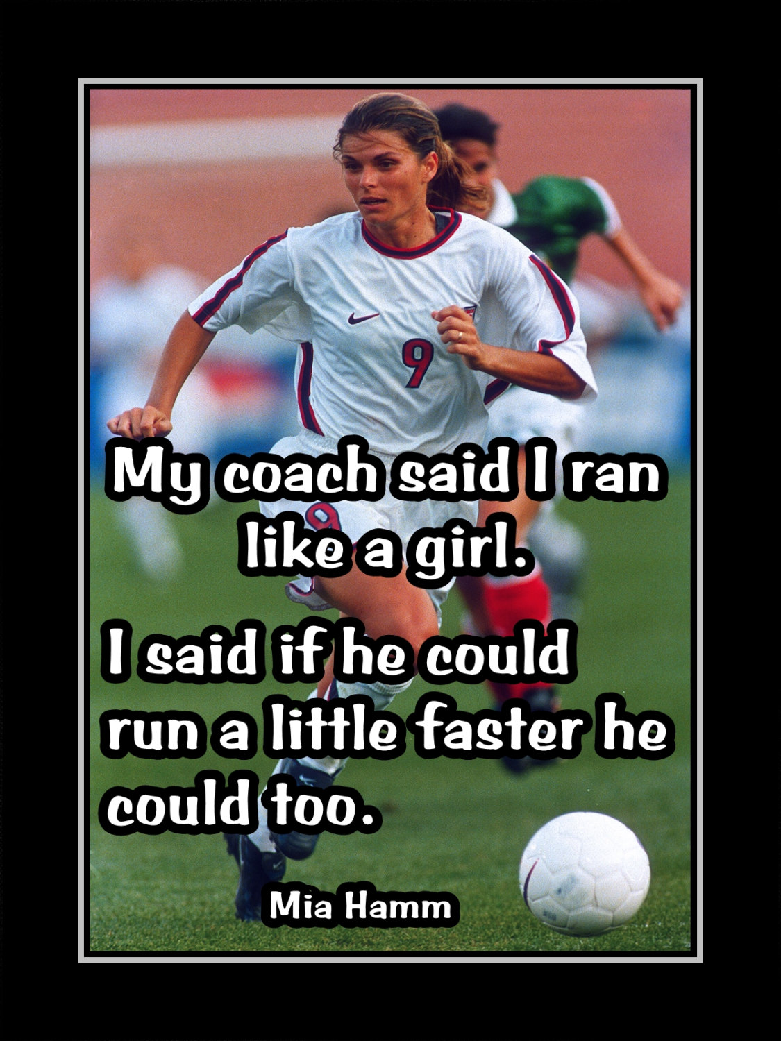 Mia Hamm 'Run like a girl' Soccer Quote Poster, Motivational Wall Art ...